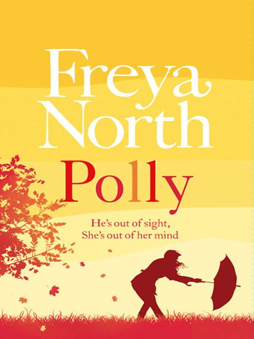 Title details for Polly by Freya North - Wait list